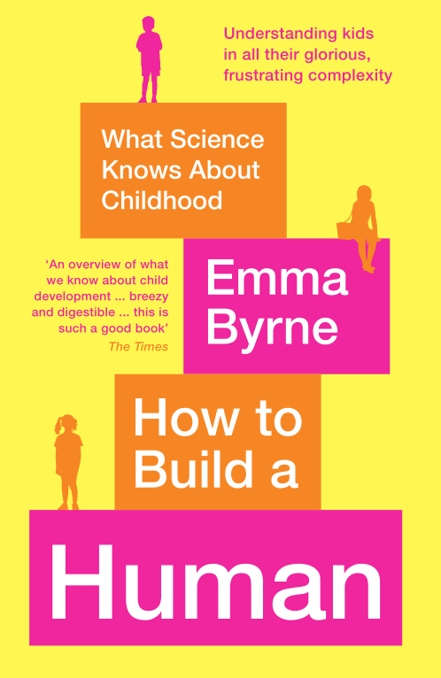 Dr Emma Byrne, Emma Byrne, How to Build a Human